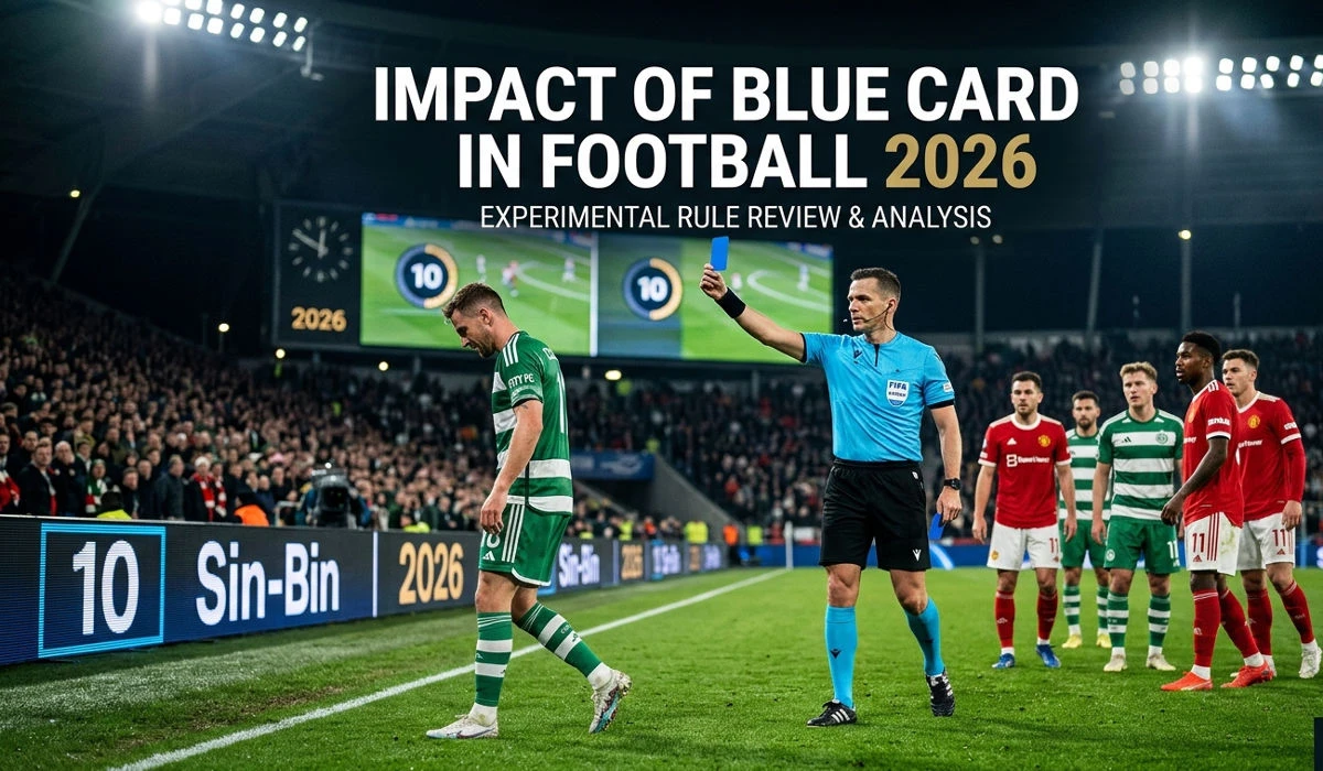 Impact of Blue Card in Football 2026